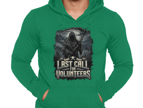 Last Call For Volunteers