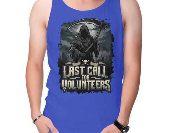 Last Call For Volunteers