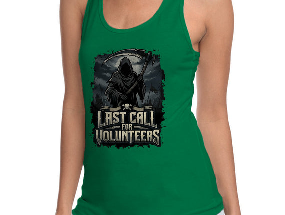 Last Call For Volunteers
