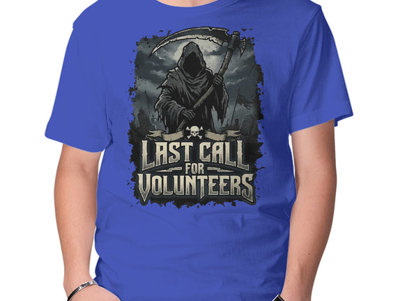 Last Call For Volunteers