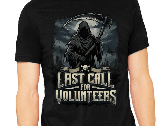 Last Call For Volunteers