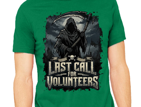 Last Call For Volunteers