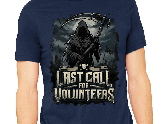 Last Call For Volunteers