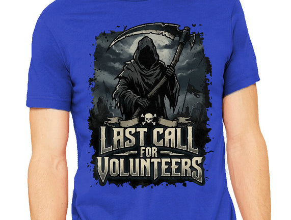 Last Call For Volunteers