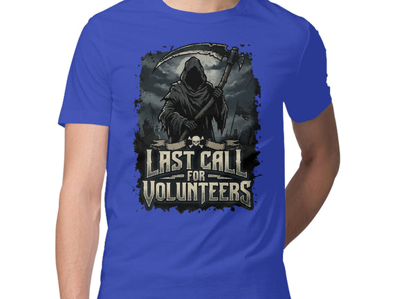 Last Call For Volunteers