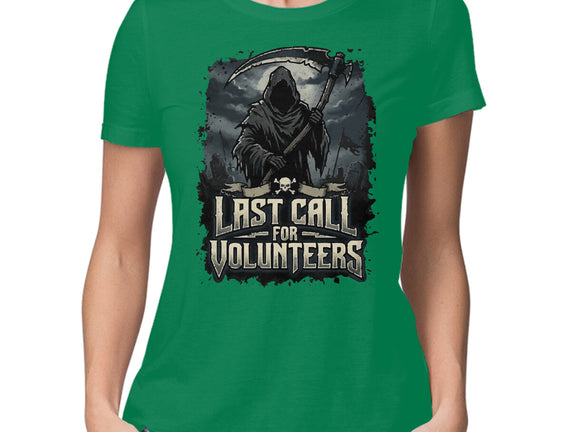 Last Call For Volunteers