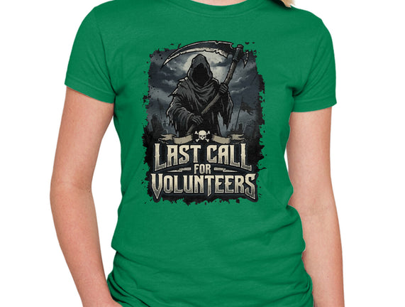Last Call For Volunteers