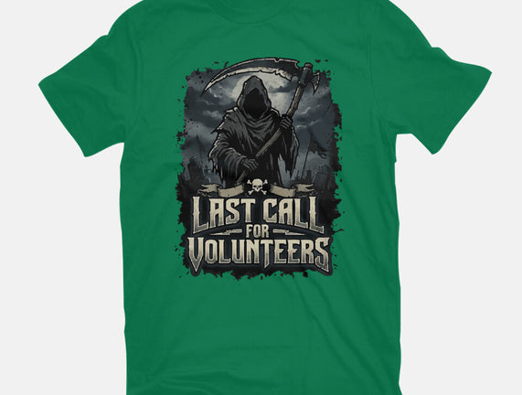Last Call For Volunteers