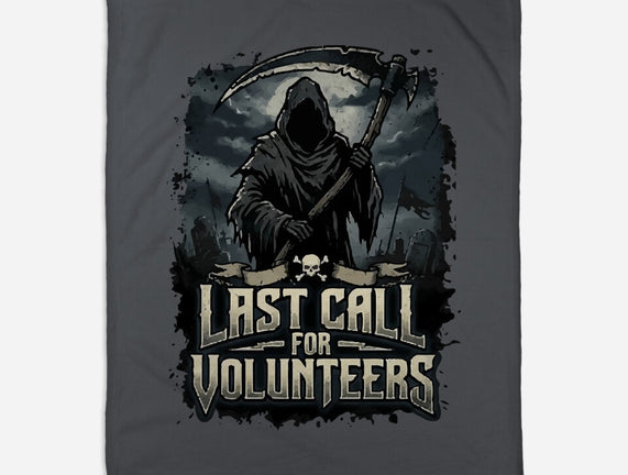 Last Call For Volunteers