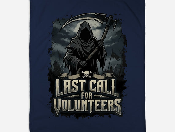 Last Call For Volunteers