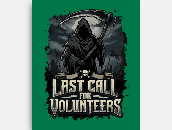 Last Call For Volunteers