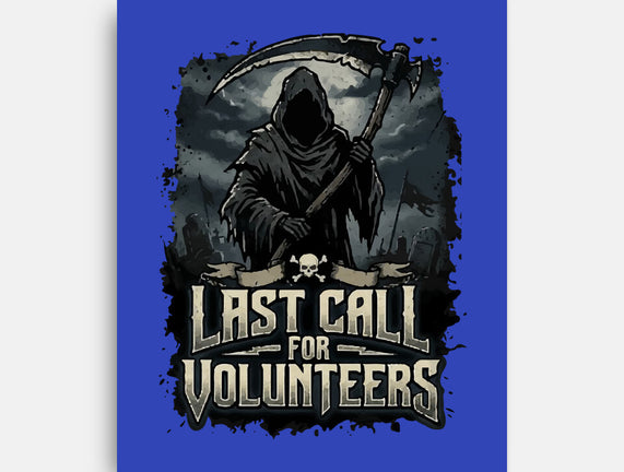 Last Call For Volunteers