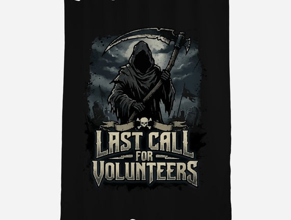 Last Call For Volunteers