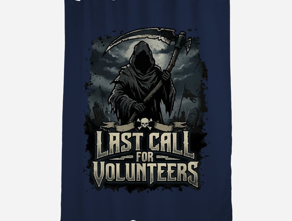 Last Call For Volunteers