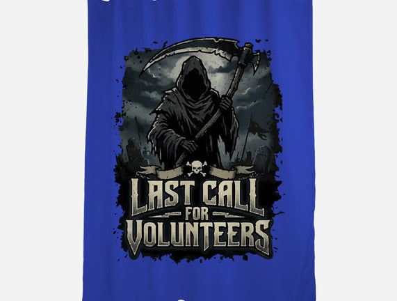 Last Call For Volunteers