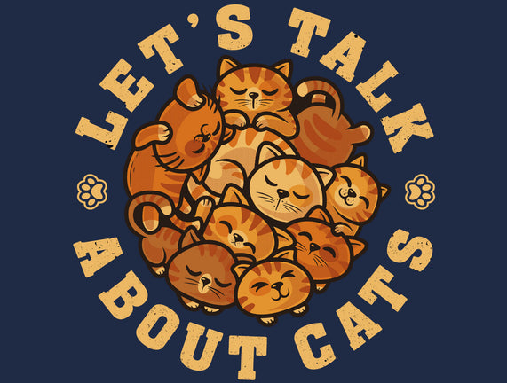Lets Talk About Cats