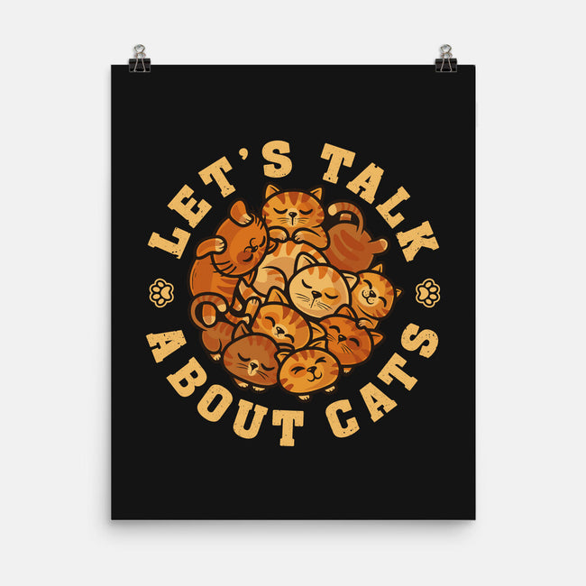 Lets Talk About Cats-None-Matte-Poster-erion_designs