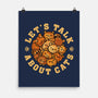 Lets Talk About Cats-None-Matte-Poster-erion_designs