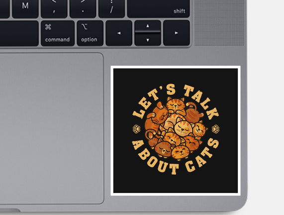 Lets Talk About Cats