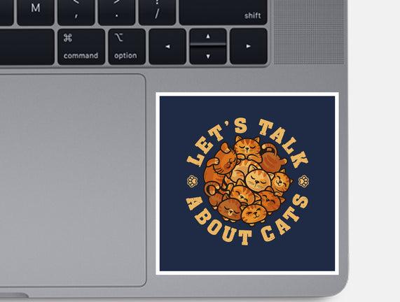 Lets Talk About Cats