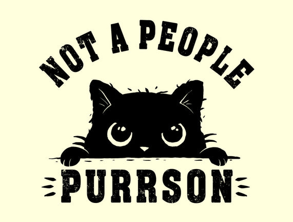 Not A People Purrson