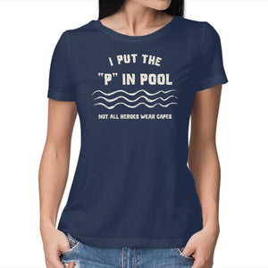 I Put The P In Pool