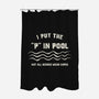 I Put The P In Pool-None-Polyester-Shower Curtain-kg07