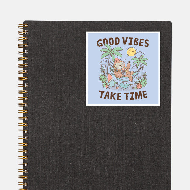 Good Vibes Take Time-None-Glossy-Sticker-GODZILLARGE