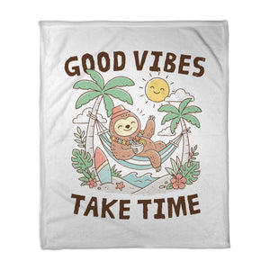 Good Vibes Take Time
