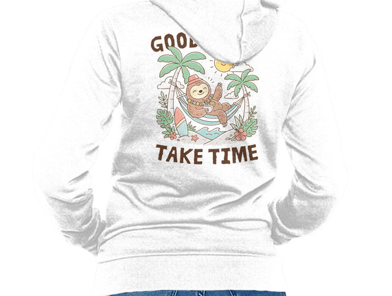 Good Vibes Take Time