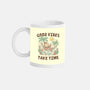 Good Vibes Take Time-None-Mug-Drinkware-GODZILLARGE