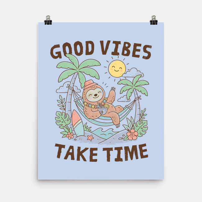 Good Vibes Take Time-None-Matte-Poster-GODZILLARGE