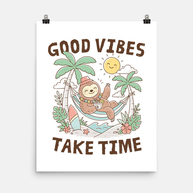 Good Vibes Take Time-None-Matte-Poster-GODZILLARGE