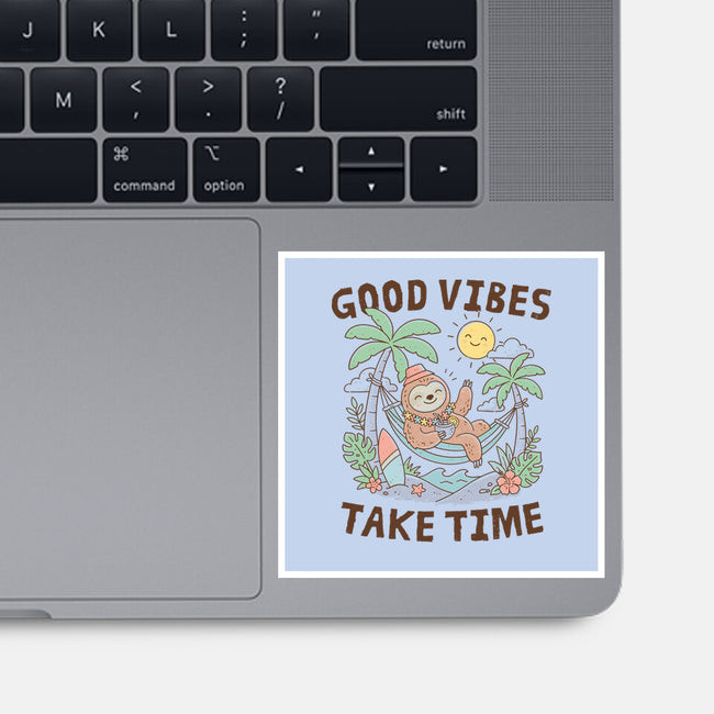 Good Vibes Take Time-None-Glossy-Sticker-GODZILLARGE