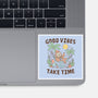 Good Vibes Take Time-None-Glossy-Sticker-GODZILLARGE