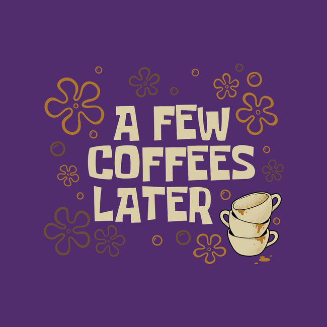 A Few Coffees Later-None-Matte-Poster-Angoes25
