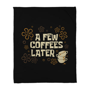 A Few Coffees Later