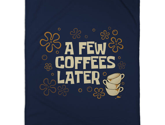 A Few Coffees Later