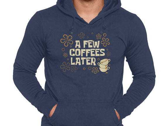A Few Coffees Later