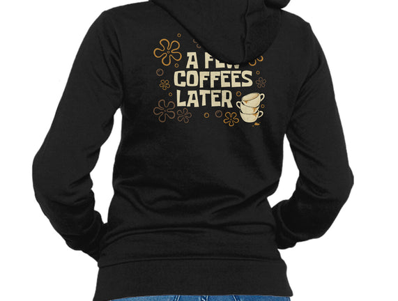 A Few Coffees Later