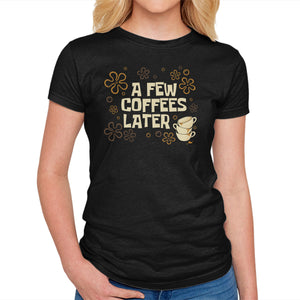 A Few Coffees Later