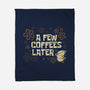 A Few Coffees Later-None-Fleece-Blanket-Angoes25