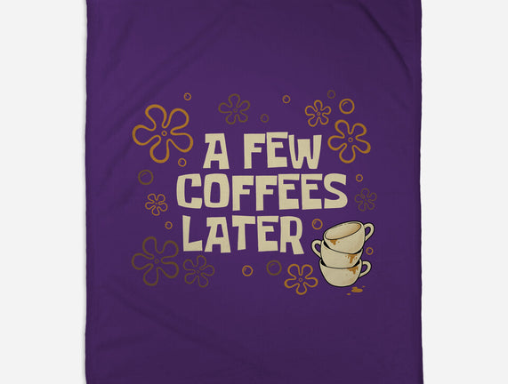 A Few Coffees Later