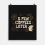 A Few Coffees Later-None-Matte-Poster-Angoes25