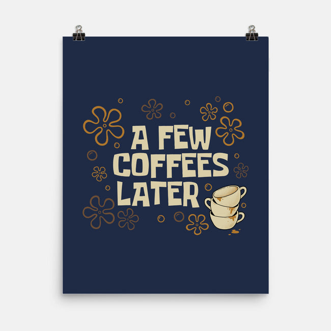A Few Coffees Later-None-Matte-Poster-Angoes25