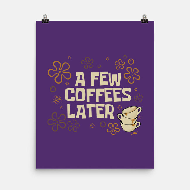 A Few Coffees Later-None-Matte-Poster-Angoes25