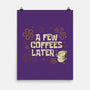 A Few Coffees Later-None-Matte-Poster-Angoes25
