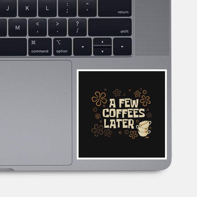 A Few Coffees Later-None-Glossy-Sticker-Angoes25