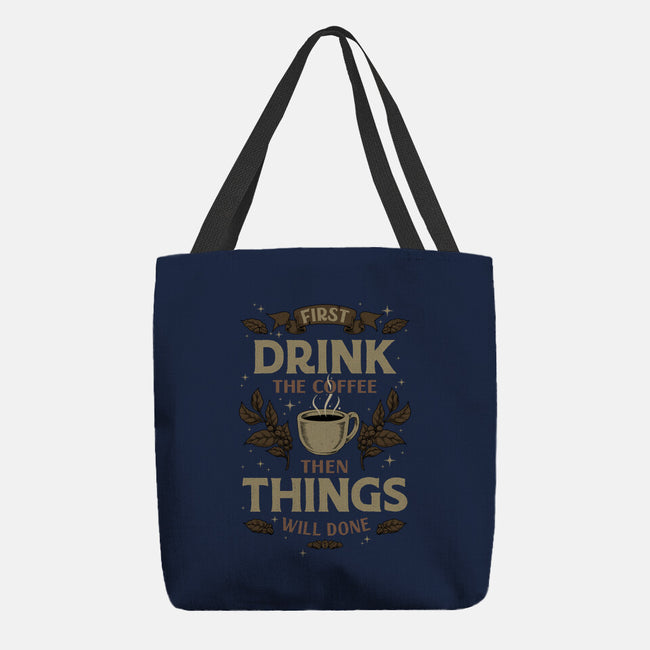First Drink The Coffee-None-Basic Tote-Bag-Angoes25
