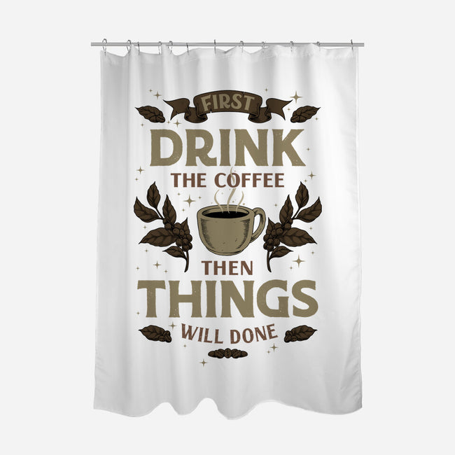 First Drink The Coffee-None-Polyester-Shower Curtain-Angoes25